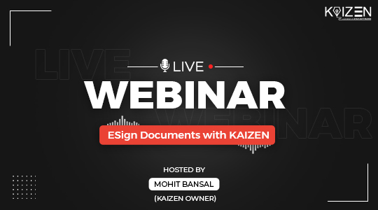 Live Webinar : eSign Documents with KAiZEN