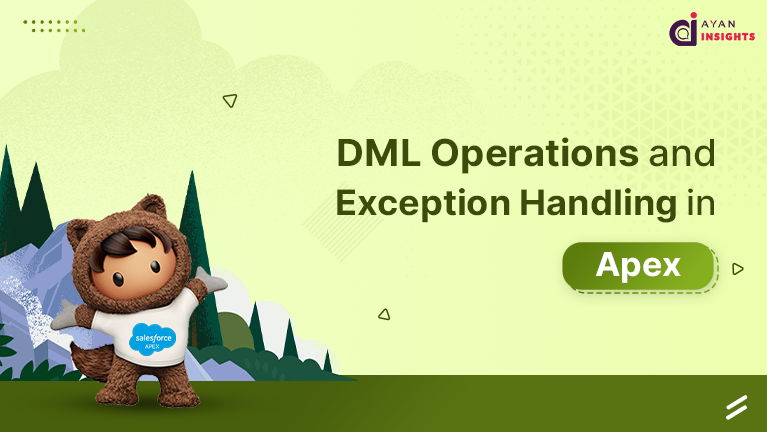 DML Operations and Exception Handling in Apex