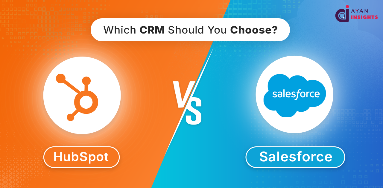 HubSpot vs Salesforce: Which CRM Should You Choose?