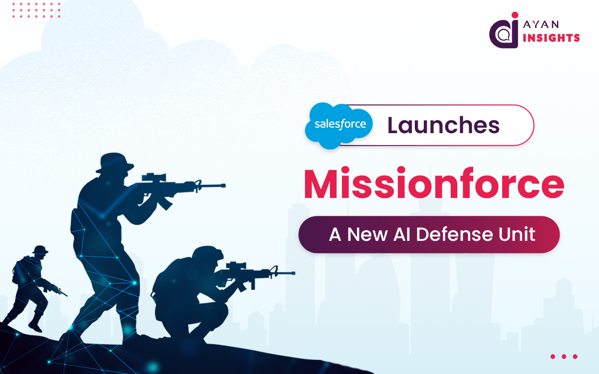 Salesforce Launches Missionforce: A New AI Defense Unit