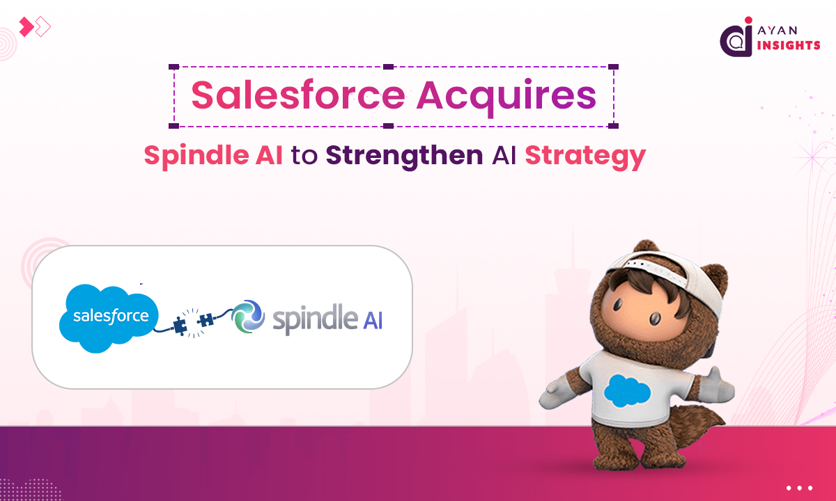 Salesforce Acquires Spindle AI to Strengthen AI Strategy