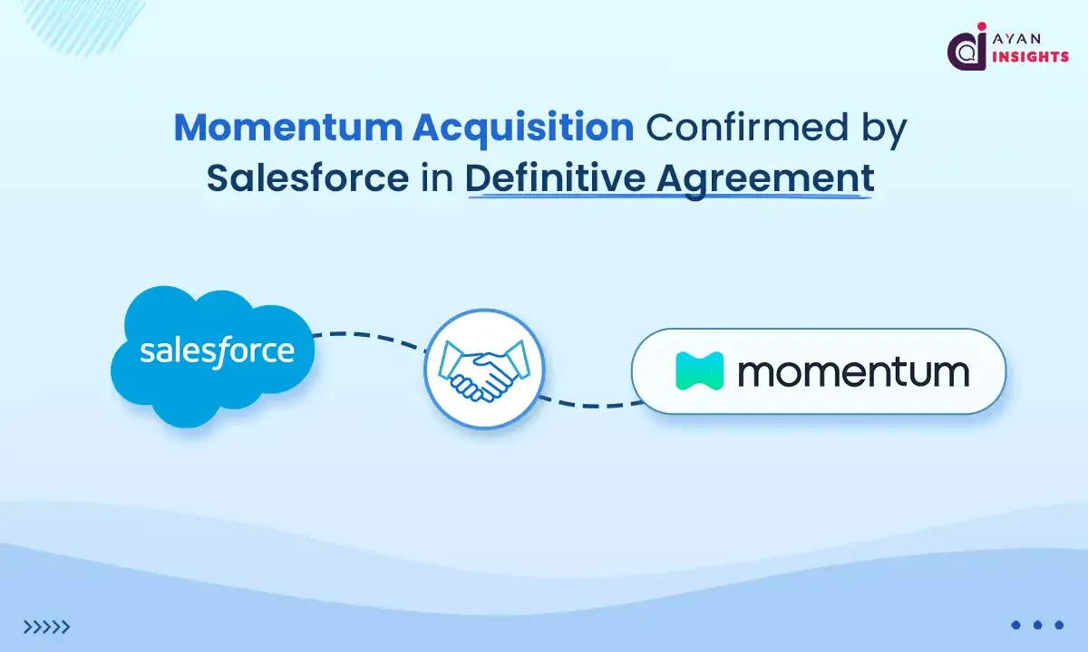Momentum Acquisition Confirmed by Salesforce in Definitive Agreement
