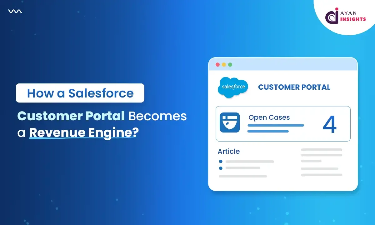 How a Salesforce Customer Portal Becomes a Revenue Engine?