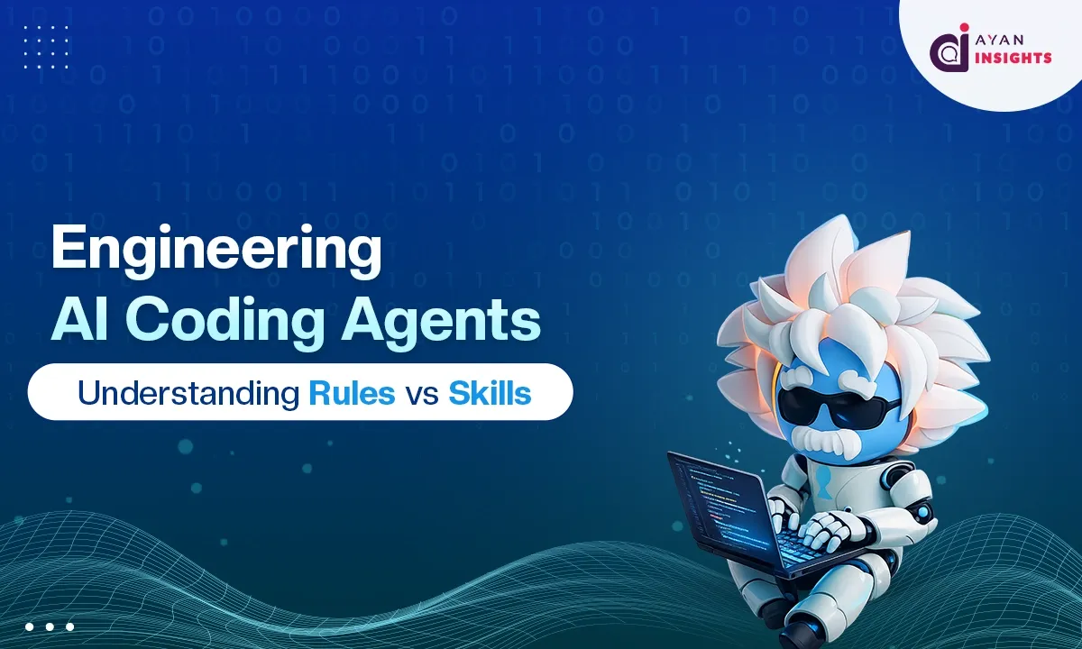 Engineering AI Coding Agents: Understanding Rules vs Skills