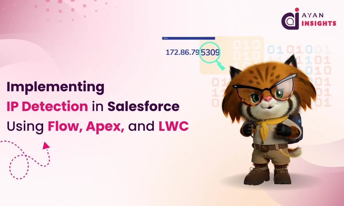How to Detect User IP Address in Salesforce Using Flow, Apex, and LWC