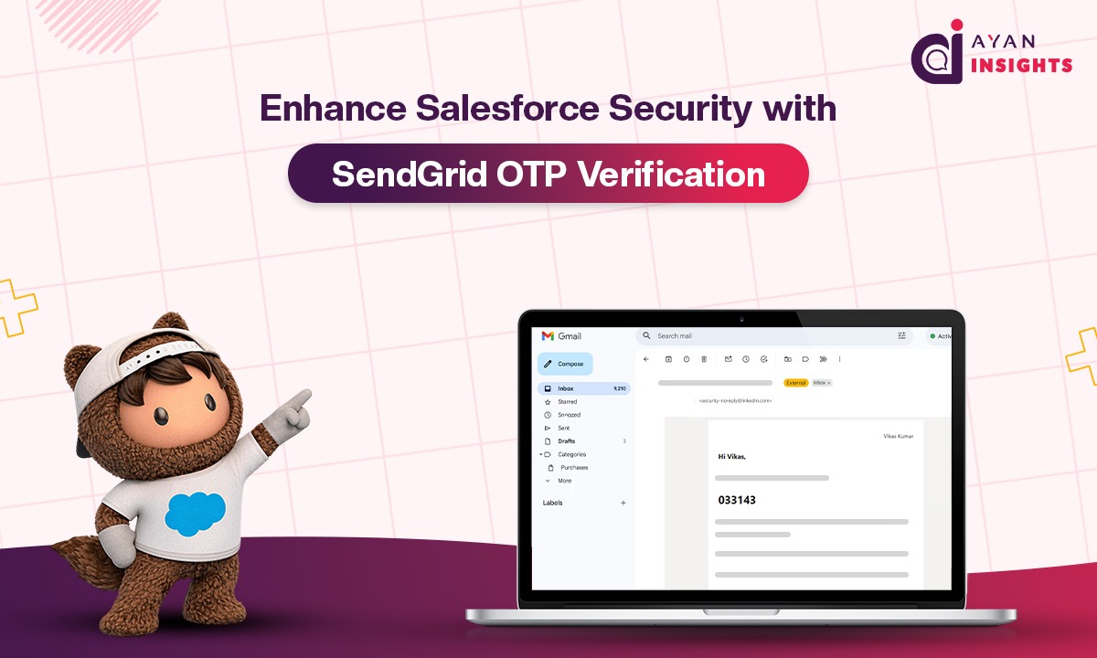 Enhance Salesforce Security with SendGrid OTP Verification
